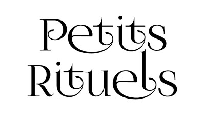 Petits Rituels